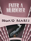 Cover image for Enter a Murderer
